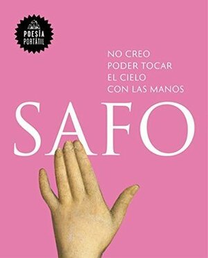 No creo poder tocar el cielo con las manos by Safo, Pau Sabaté