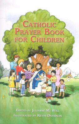 Catholic Prayer Book for Children by 