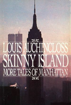 Skinny Island: More Tales of Manhattan by Louis Auchincloss