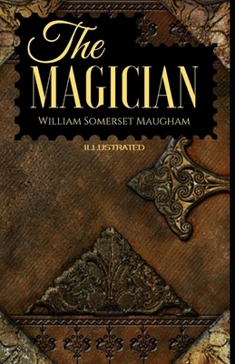 The Magician Illustrated by W. Somerset Maugham