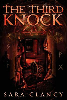 The Third Knock by Sara Clancy