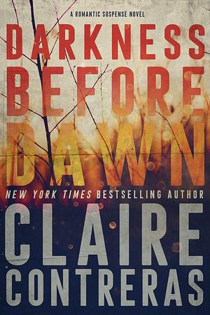 Darkness Before Dawn by Claire Contreras