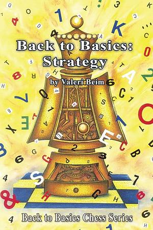 Back to Basics: Strategy by Valeri Beim
