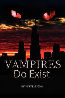 Vampires Do Exist by Steven King