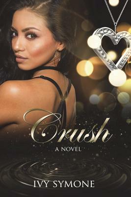 Crush by Ivy Symone