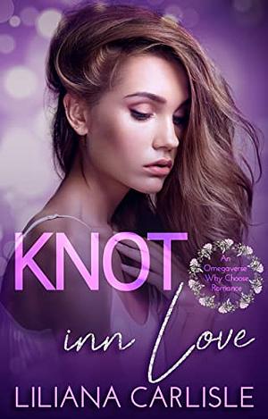 Knot Inn Love by Liliana Carlisle