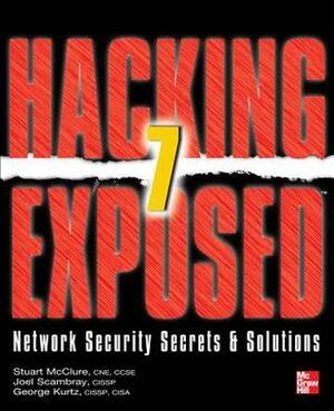 Hacking Exposed: Network Security Secrets & Solutions by Stuart McClure