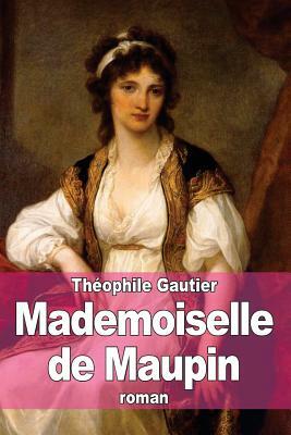 Mademoiselle de Maupin by Théophile Gautier