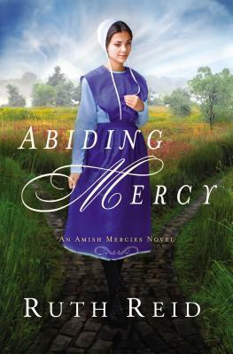Abiding Mercy by Ruth Reid