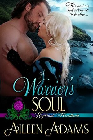 A Warrior's Soul by Aileen Adams