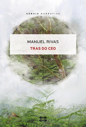 Tras do ceo by Manuel Rivas