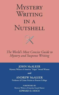 Mystery Writing in a Nutshell by Andrew McAleer, John McAleer