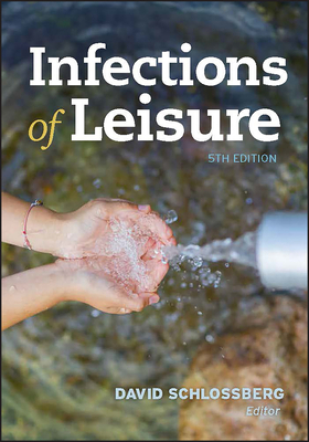 Infections of Leisure by 