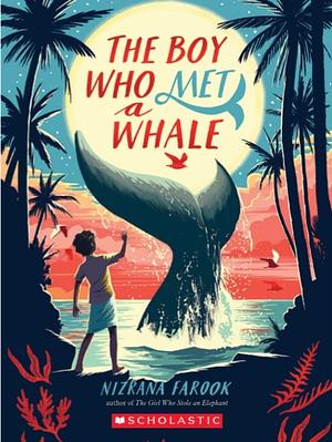 The Boy Who Met a Whale by Nizrana Farook