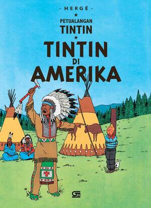 Petualangan Tintin: Tintin Di Amerika by Hergé