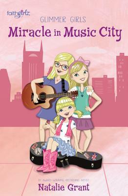 Miracle in Music City by Natalie Grant