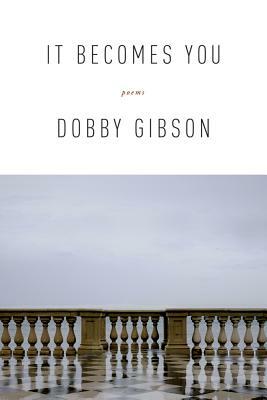 It Becomes You by Dobby Gibson