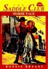 Horse Tale by Bonnie Bryant