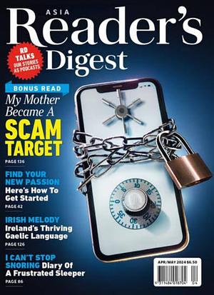 Reader's Digest Asia: April/May 2024 by Reader's Digest, Reader's Digest Editors Reader's Digest Editors