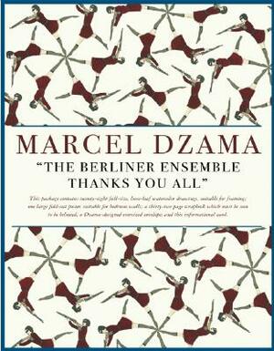 The Berliner Ensemble Thanks You All by Marcel Dzama