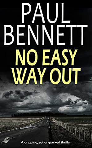 No Easy Way Out by Paul Bennett