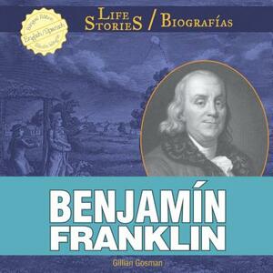 Benjamin Franklin by Gillian Gosman