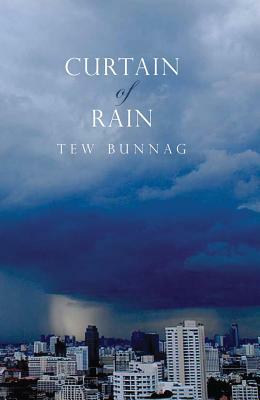 Curtain of Rain by Tew Bunnag