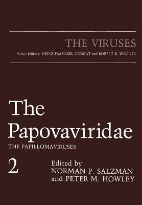 The Papovaviridae: The Papillomaviruses by 