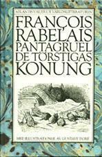 Pantagruel. De Törstigas Konung by François Rabelais, Holger Petersen Dyggve