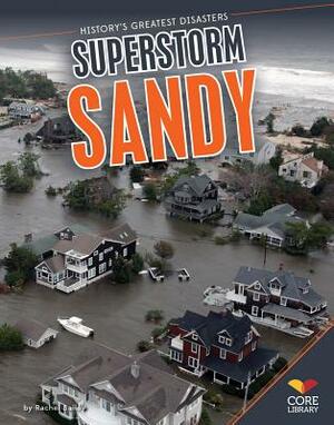 Superstorm Sandy by Rachel Bailey