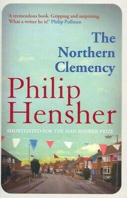 The Northern Clemency by Philip Hensher