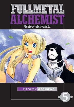 Fullmetal Alchemist: Ocelový alchymista 5 by Hiromu Arakawa