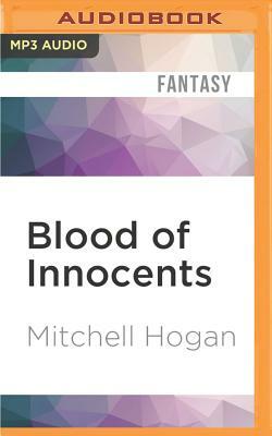 Blood of Innocents: The Sorcery Ascendant Sequence by Mitchell Hogan