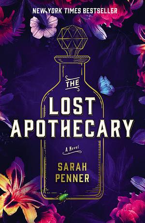 Lost Apothecary by Sarah Penner