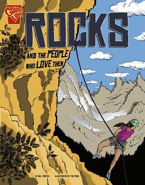 Rocks and the People Who Love Them by Nel Yomtov