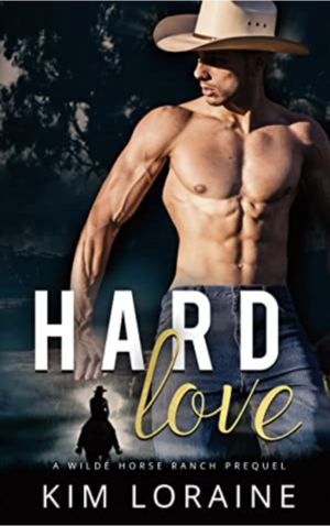Hard Love by Kim Loraine