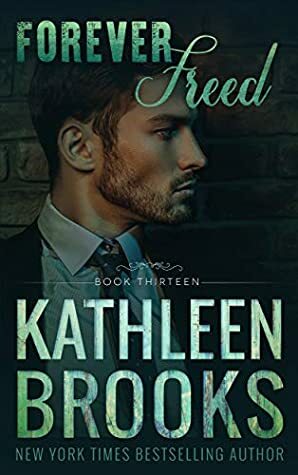 Forever Freed by Kathleen Brooks