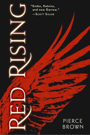 Red Rising by Pierce Brown