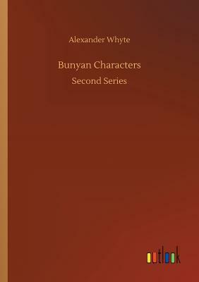 Bunyan Characters by Alexander Whyte