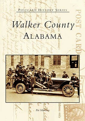 Walker County, Alabama by Pat Morrison