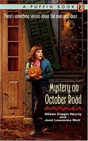 Mystery on October Road by Jane Lawrence Mali, Alison Cragin Herzig