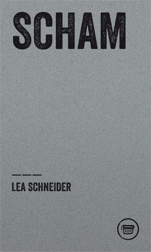 Scham by Lea Schneider