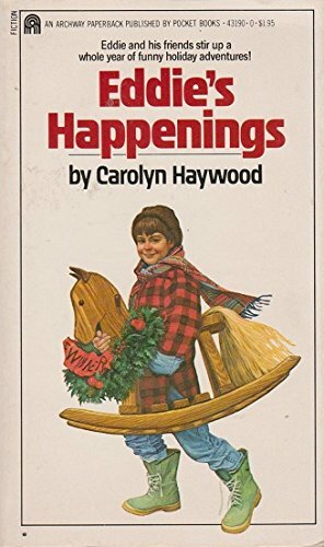 Eddie's Happenings by Carolyn Haywood