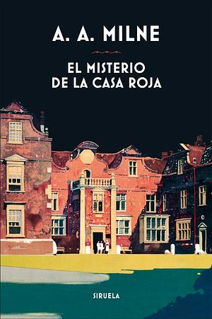 El misterio de la Casa Roja by A.A. Milne