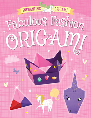 Fabulous Fashion Origami by Joe Fullman