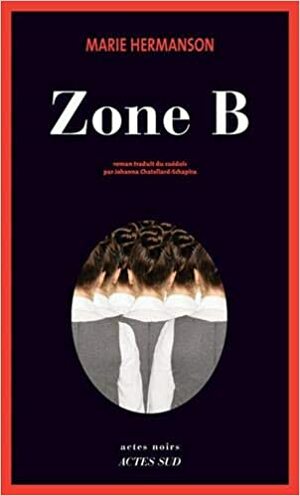 Zone B by Marie Hermanson