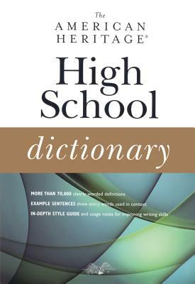 The American Heritage Dictionary: by Houghton Mifflin, American Heritage