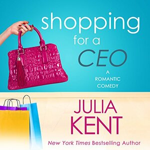 Shopping for a CEO by Julia Kent