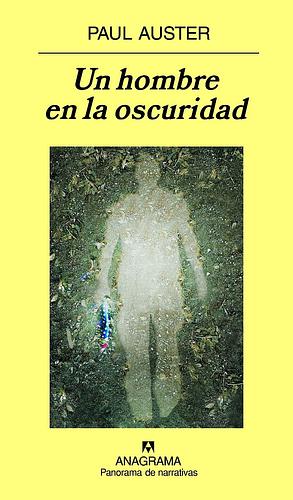 Un hombre en la oscuridad by Paul Auster