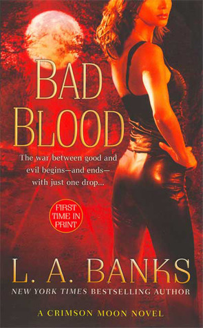 Bad Blood by L.A. Banks